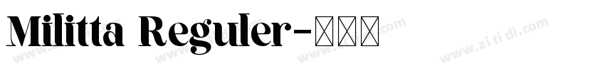 Militta Reguler字体转换